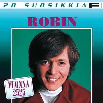 Robin - 20 Suosikkia / Vuonna 2525