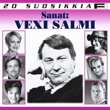 Various Artists - 20 Suosikkia / Sanat: Vexi Salmi