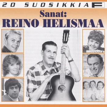 Various Artists - 20 Suosikkia / Sanat: Reino Helismaa