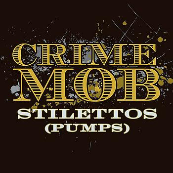 Crime Mob - Stilettos (Pumps) [Dave Audé Pumps Dub] (Remix)