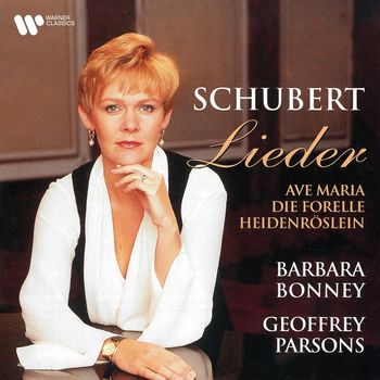 Barbara Bonney - Schubert: Ave Maria, Die Forelle, Heidenröslein & Other Lieder