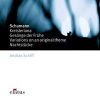András Schiff - Schumann : Kreisleriana, Gesänge der Frühe, Variations & Nachtstücke