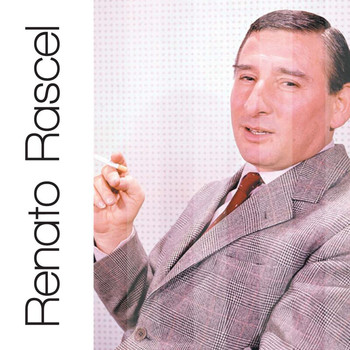 Renato Rascel - Renato Rascel: Solo Grandi Successi
