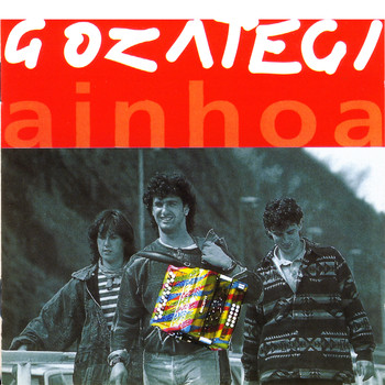 Gozategi - Ainhoa (Explicit)
