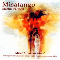 MartÍn Palmeri - Misatango/Misa A Buenos Aires