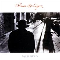 Olivera & Lúquez - Mi Refugio