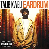 Talib Kweli - Eardrum (Explicit)