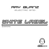 Ray Burnz - Electric Site ( White Label ) Style: Minimal - Electro - House