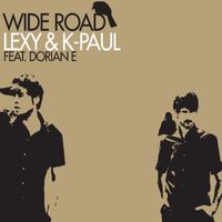 Lexy & K-Paul Feat. Dorian E - Wide Road