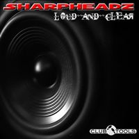 Sharpheadz - Loud and Clear