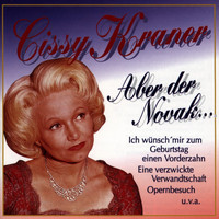 Cissy Kraner - Aber der Novak...