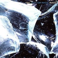 Cold - Strobe Light Network Remixes