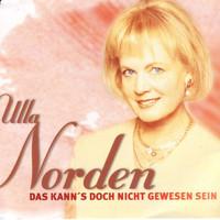 Ulla Norden - Das kann's doch nicht gewesen sein