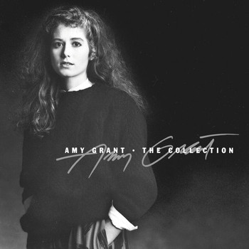 Amy Grant - The Collection