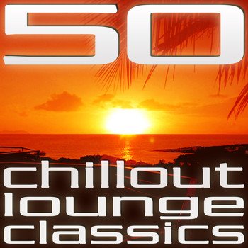 Various Artists - 50 Chillout Lounge Classics (1)