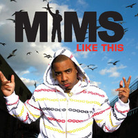 MIMS - Like This (Explicit)