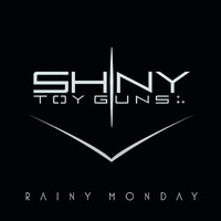 Shiny Toy Guns - Rainy Monday (Paul Emanuel Edit)