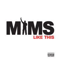 MIMS - Like This (Explicit)