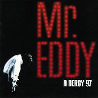 Eddy Mitchell - Mr Eddy A Bercy 97