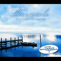 Kammerchor Wernigerode - Barcarole