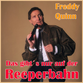 Freddy Quinn - Das gibt's nur auf der Reeperbahn