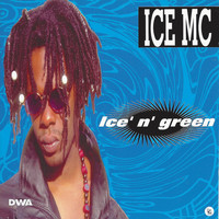Ice Mc - Ice 'n' Green