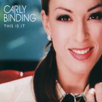 Carly Binding - This Is It