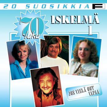 Various Artists - 20 Suosikkia / 70-luku / Iskelmä 1 / Jos vielä oot vapaa