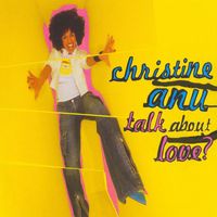 Christine Anu - Talk About Love
