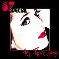 67 Special - Hey There Bomb (Explicit)