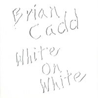 Brian Cadd - White On White