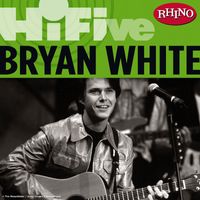 Bryan White - Rhino Hi-Five: Bryan White