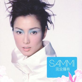 Sammi Cheng - Completely Yours...Sammi