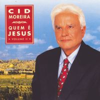 Cid Moreira - Quem é Jesus