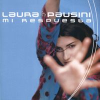 Laura Pausini - Mi respuesta