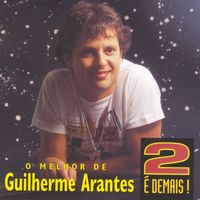 Guilherme Arantes - 2 é Demais