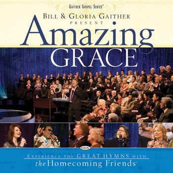 Gaither - Amazing Grace (Live)