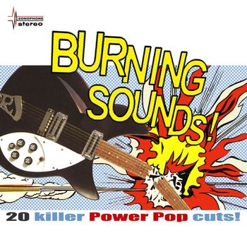 Various Artists - Burning Sounds - 20 Killer Power Pop Cuts!