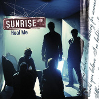 Sunrise Avenue - Heal Me