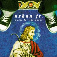 Urban Junior - Music for the Asses