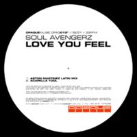 Soul Avengerz - Love You Feel
