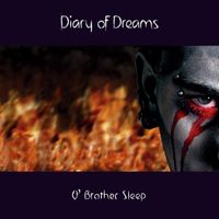 Diary of Dreams - O' Brother Sleep