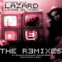 Lazard - Living on Video (The Remixes)