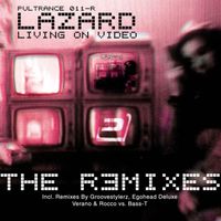 Lazard - Living on Video (The Remixes) (The Remixes, Pt. 2)