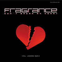 Fragrance - Don't Break My Heart