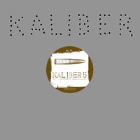 Kaliber - Kaliber 5