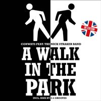 CONWAYS feat. The Nick Straker Band - A Walk in the Park (UK Mixes)