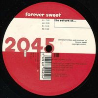 Forever Sweet - THE RETURN OF...