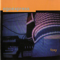 Egoexpress - Foxy