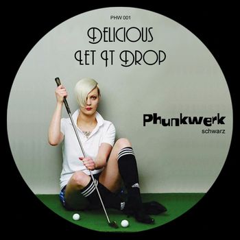 DJ Delicious - Let It Drop